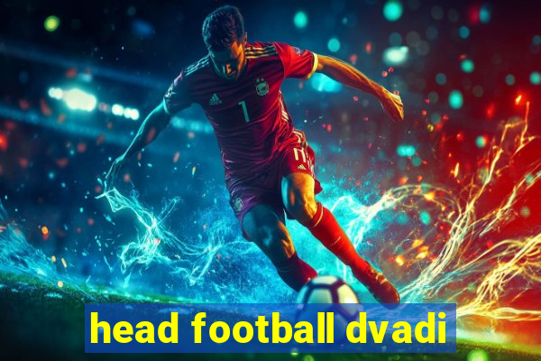 head football dvadi